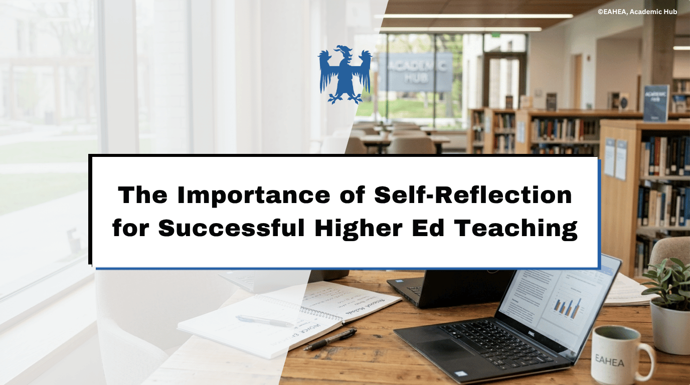 The Importance of Self-Reflection for Successful Higher Education Teaching