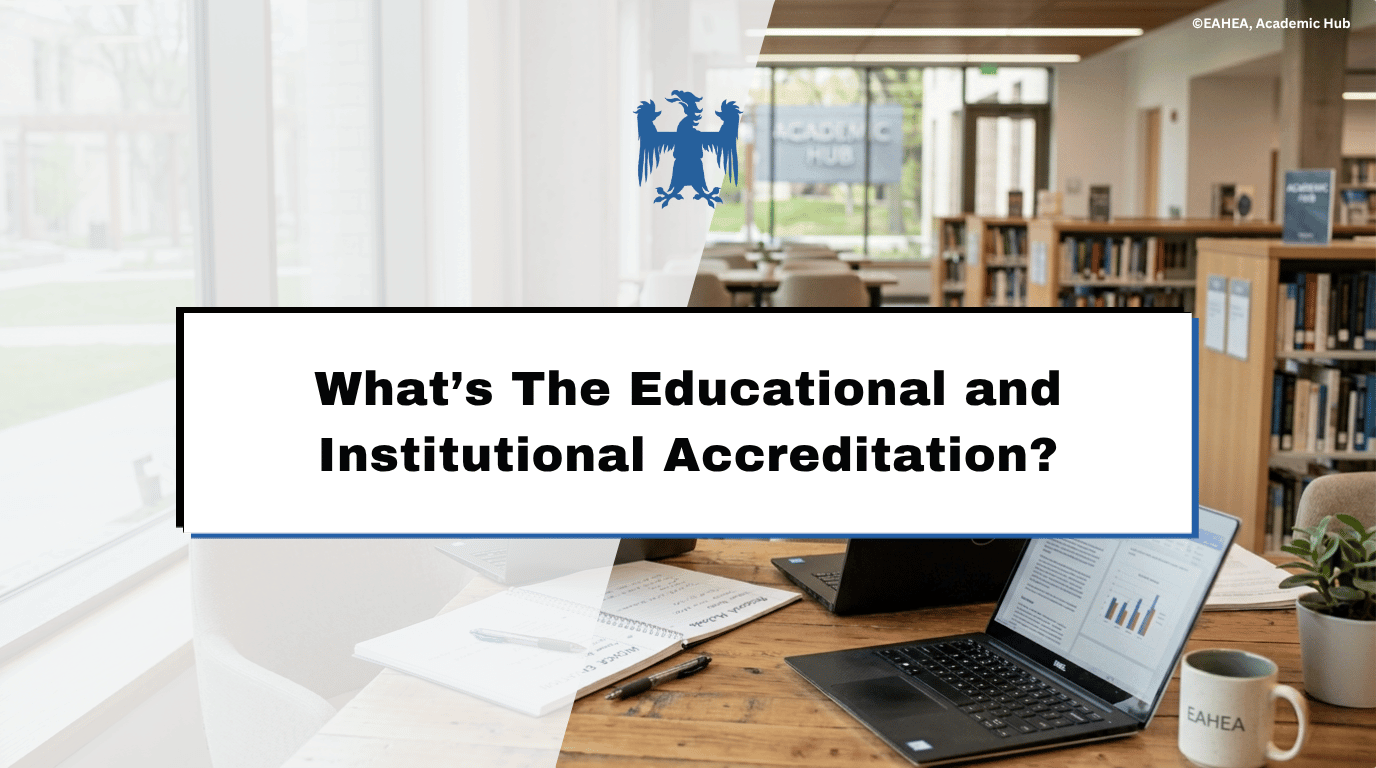 What´s The Educational and Institutional Accreditation?