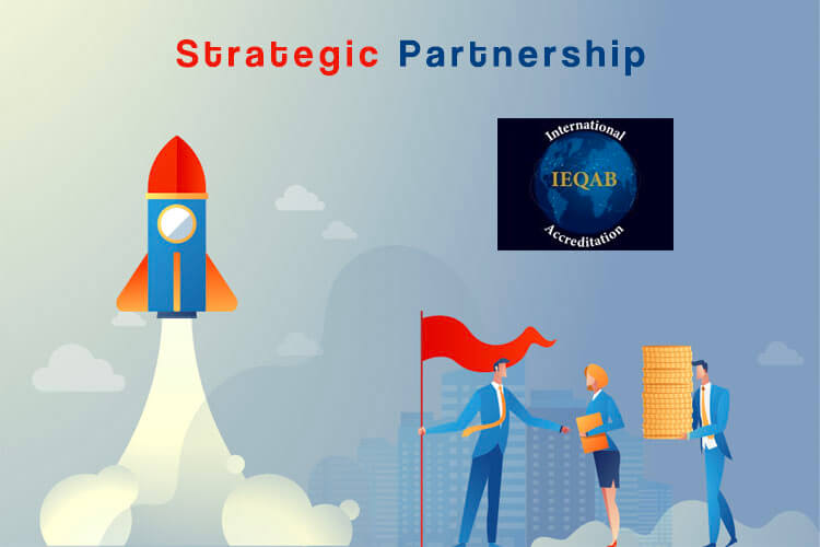 Strategic Partnership with International Education Quality Accreditation Body