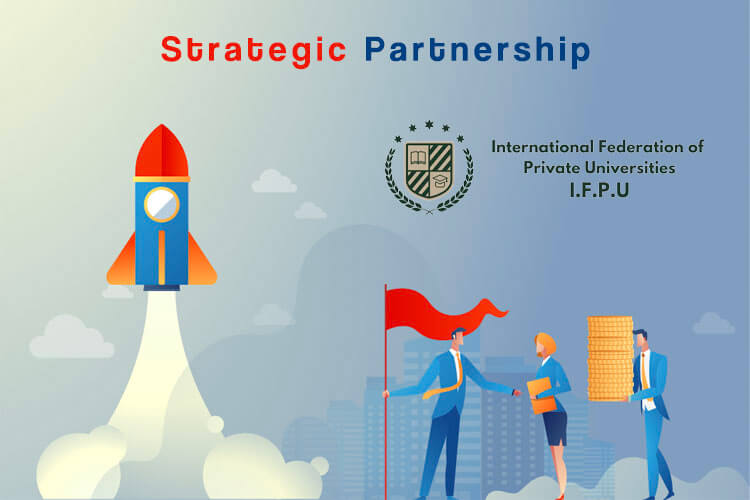 Strategic Partnership with International Federation of Private Universities